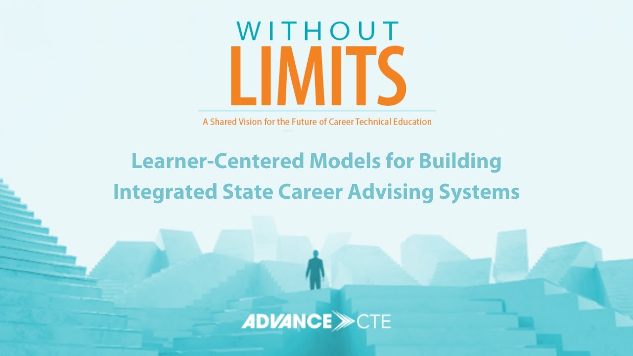Learner-Centered Models for Building Integrated State Career Advising Systems