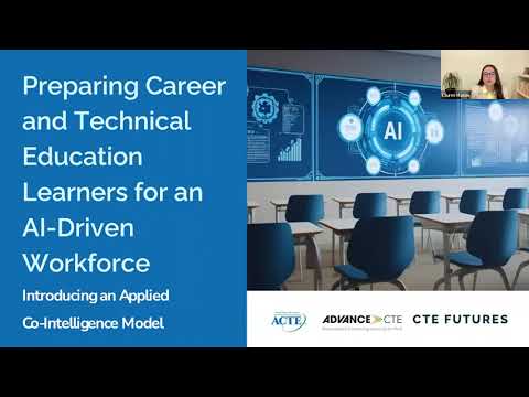 Preparing CTE Learners for an AI-Driven Workforce: Introducing An Applied Co-Intelligence Model