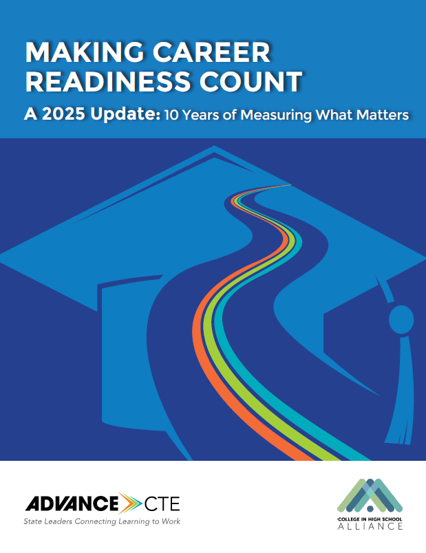 Making Career Readiness Count A 2025 Update: Measuring 10 Years of What Matters is in white over a light blue background. Below that a light blue graduation cap with a dark blue path with three lines orange, green, teal representing a road runs through the middle of it.
